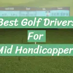 Best Golf Drivers For Mid Handicappers