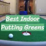 Best Indoor Putting Greens
