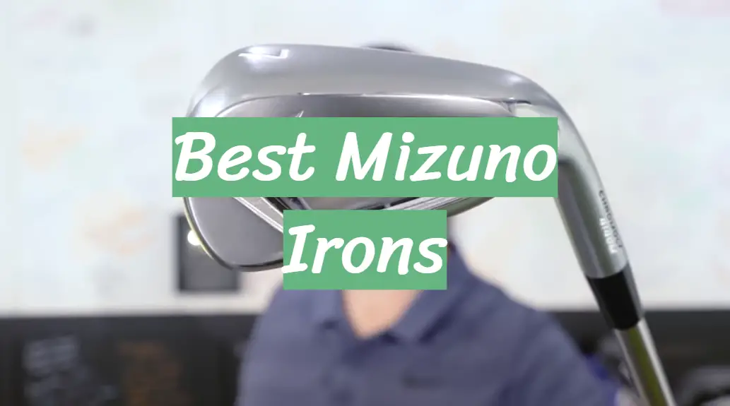 Best Mizuno Irons