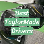 Best TaylorMade Drivers