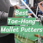 Best Toe-Hang Mallet Putters