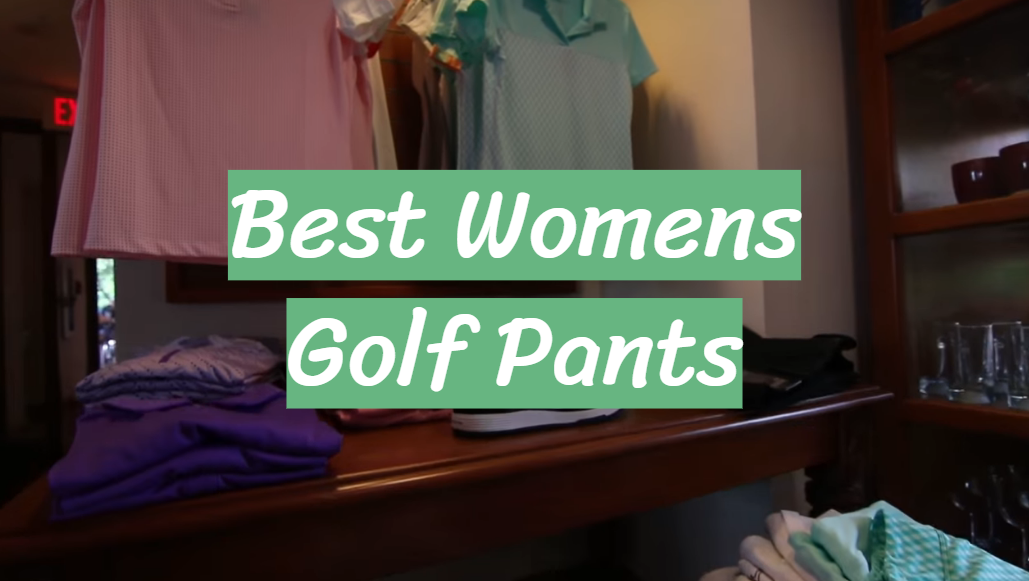 Best Womens Golf Pants