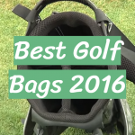 Best Golf Bags 2016