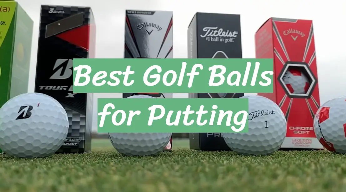 Best Golf Balls for Putting