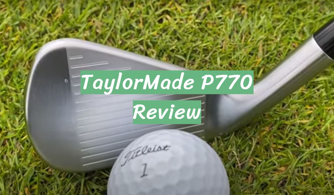 TaylorMade P770 Review in December 2023 GolfProfy