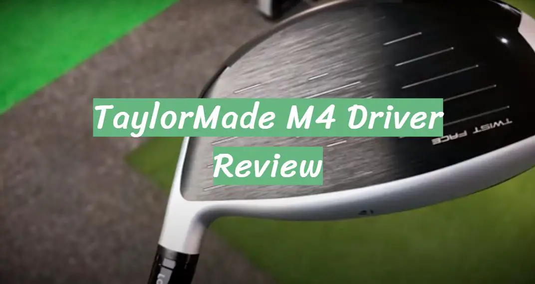 TaylorMade M4 Driver Review in April 2024 GolfProfy