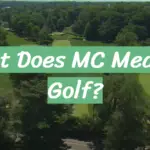 What Does MC Mean in Golf?